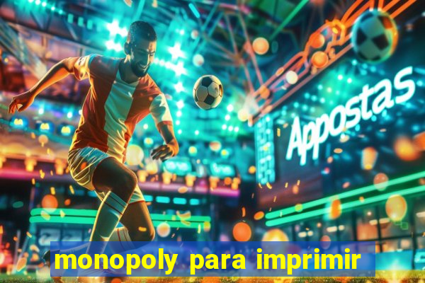 monopoly para imprimir